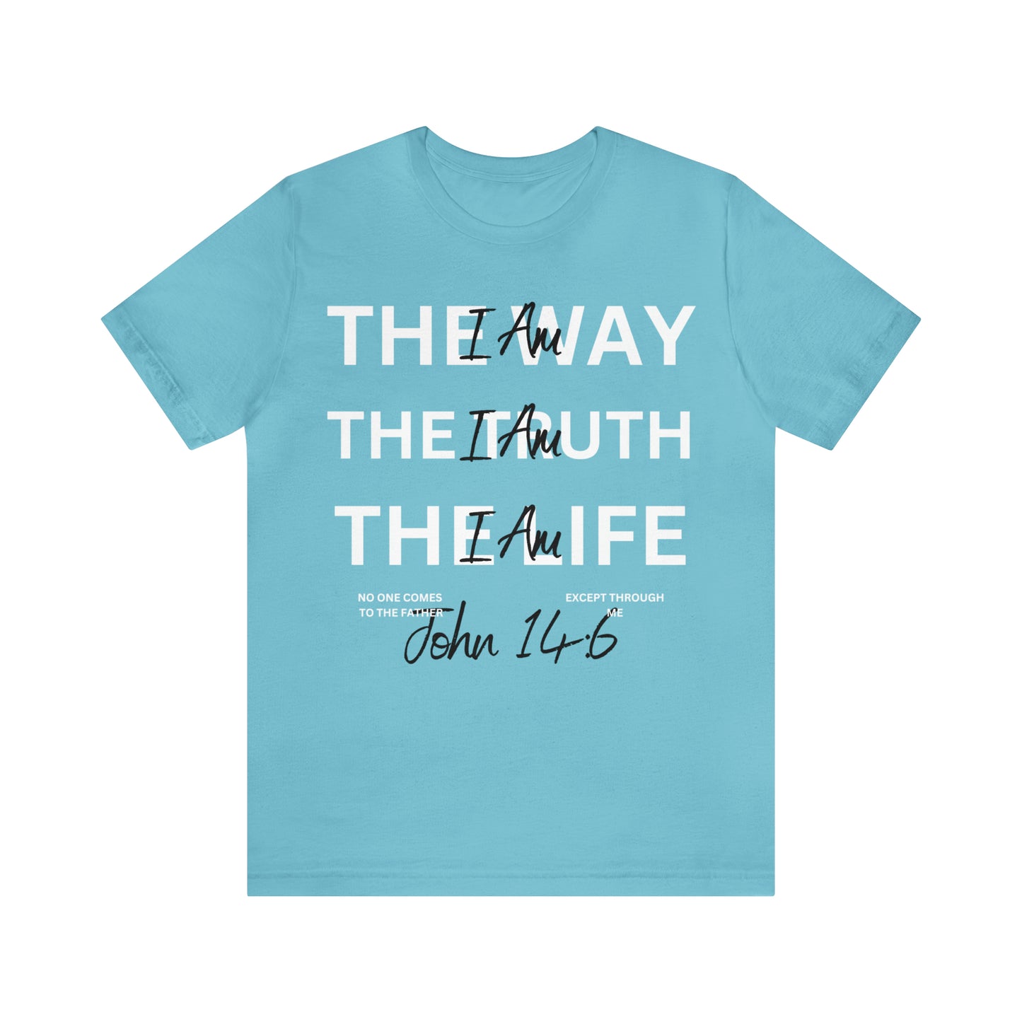 Way, Truth, and Life