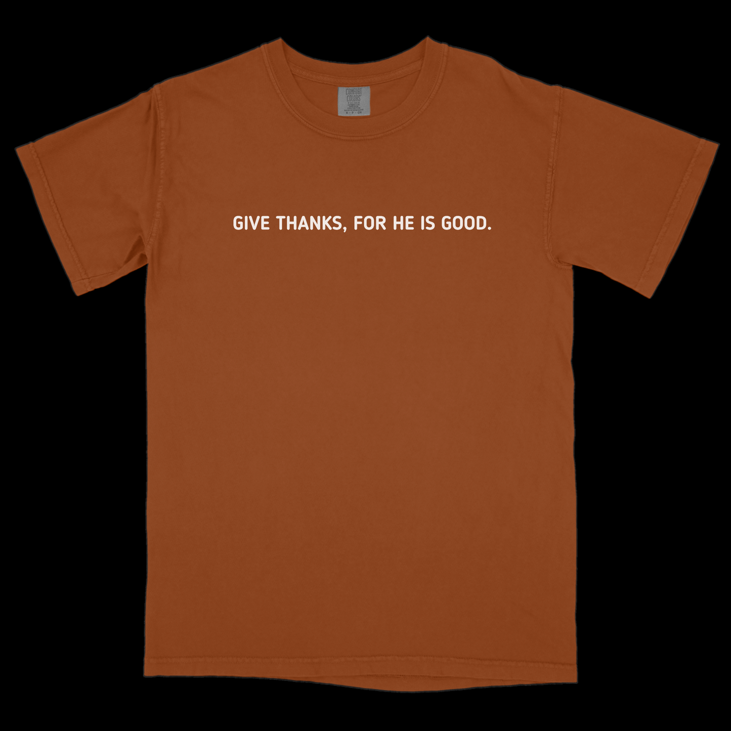 Give Thanks, For He Is Good
