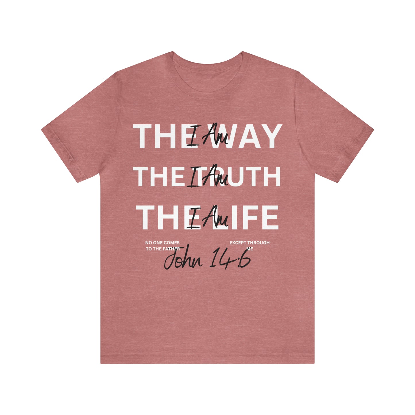 Way, Truth, and Life