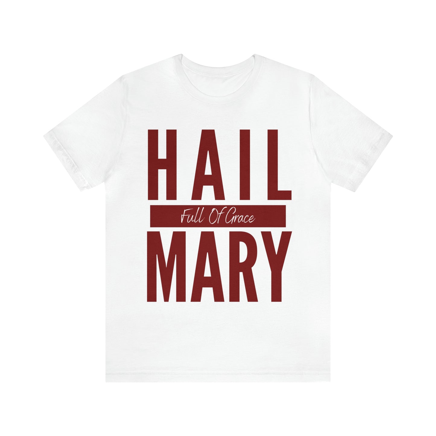 Hail Mary, Full of Grace