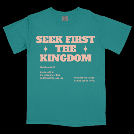 Seek First The Kingdom